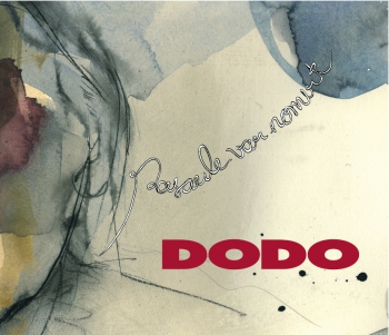  DODO- Pasaule var nomirt